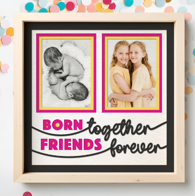 Born Together, Forever Friends Photo Frame Kit
