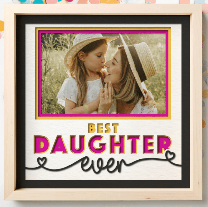 Best Daughter Ever Photo Frame - The Caring Creative