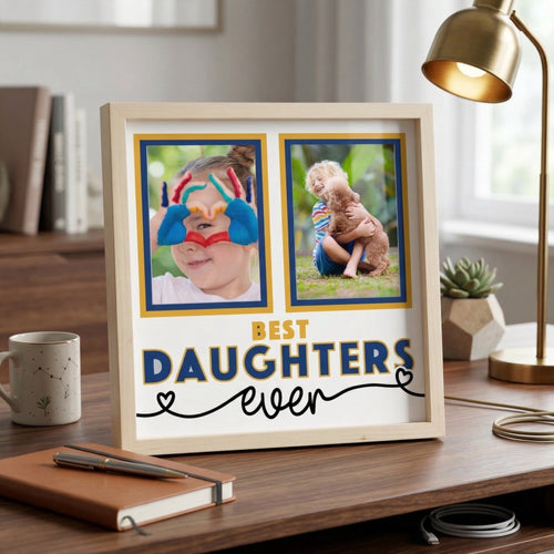Best Daughters Ever Photo Frame - The Caring Creative
