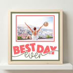 Best Day Ever Photo Frame - The Caring Creative