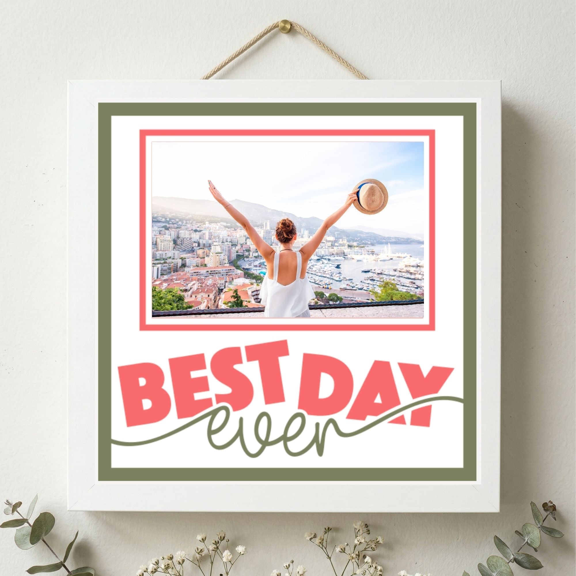 Best Day Ever Photo Frame - The Caring Creative