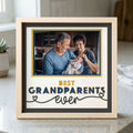 Best Grandparents Ever Photo Frame - The Caring Creative