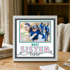 Best Sister Ever Photo Frame - The Caring Creative