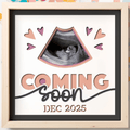 Coming Soon Ultrasound Photo Frame - The Caring Creative