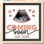 Coming Soon Ultrasound Photo Frame - The Caring Creative