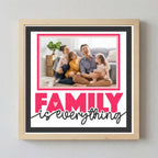 Family Is Everything Photo Frame - The Caring Creative