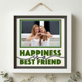 Happiness Is a Best Friend Photo Frame - The Caring Creative