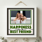 Happiness Is a Best Friend Photo Frame - The Caring Creative