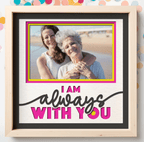 I Am Always With You Photo Frame - The Caring Creative