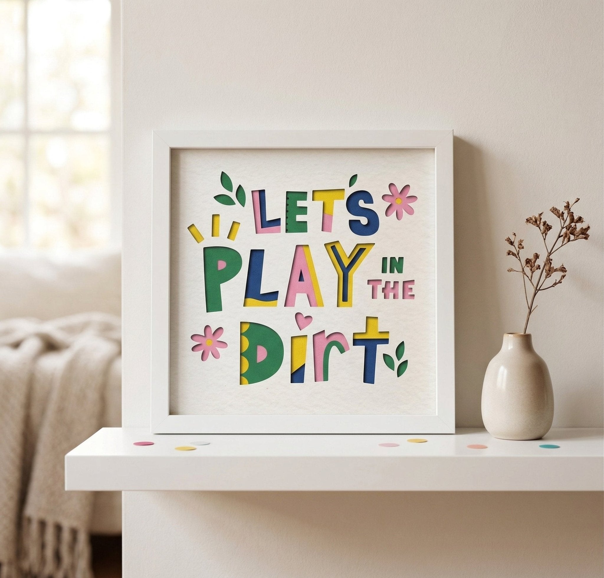 Let's Play In The Dirt Photo Frame - The Caring Creative