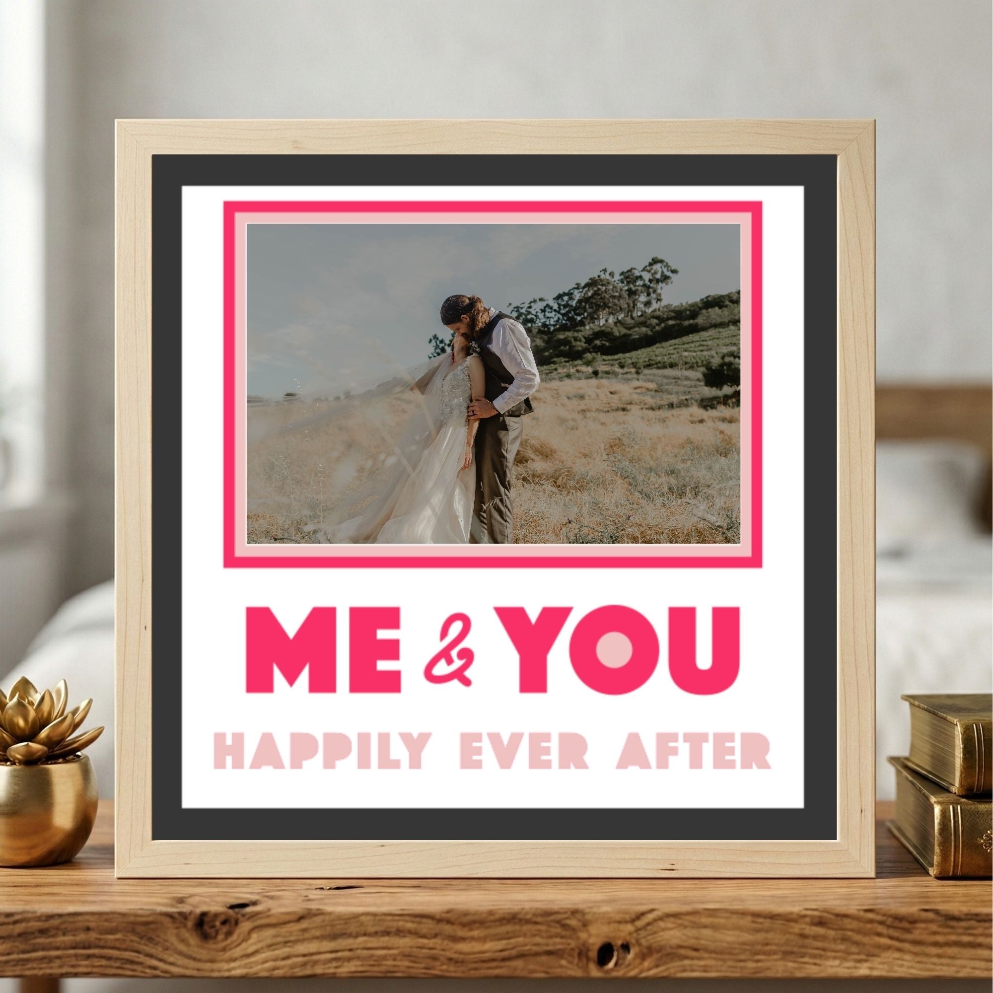 Me and You Happily Ever After Photo Frame - The Caring Creative