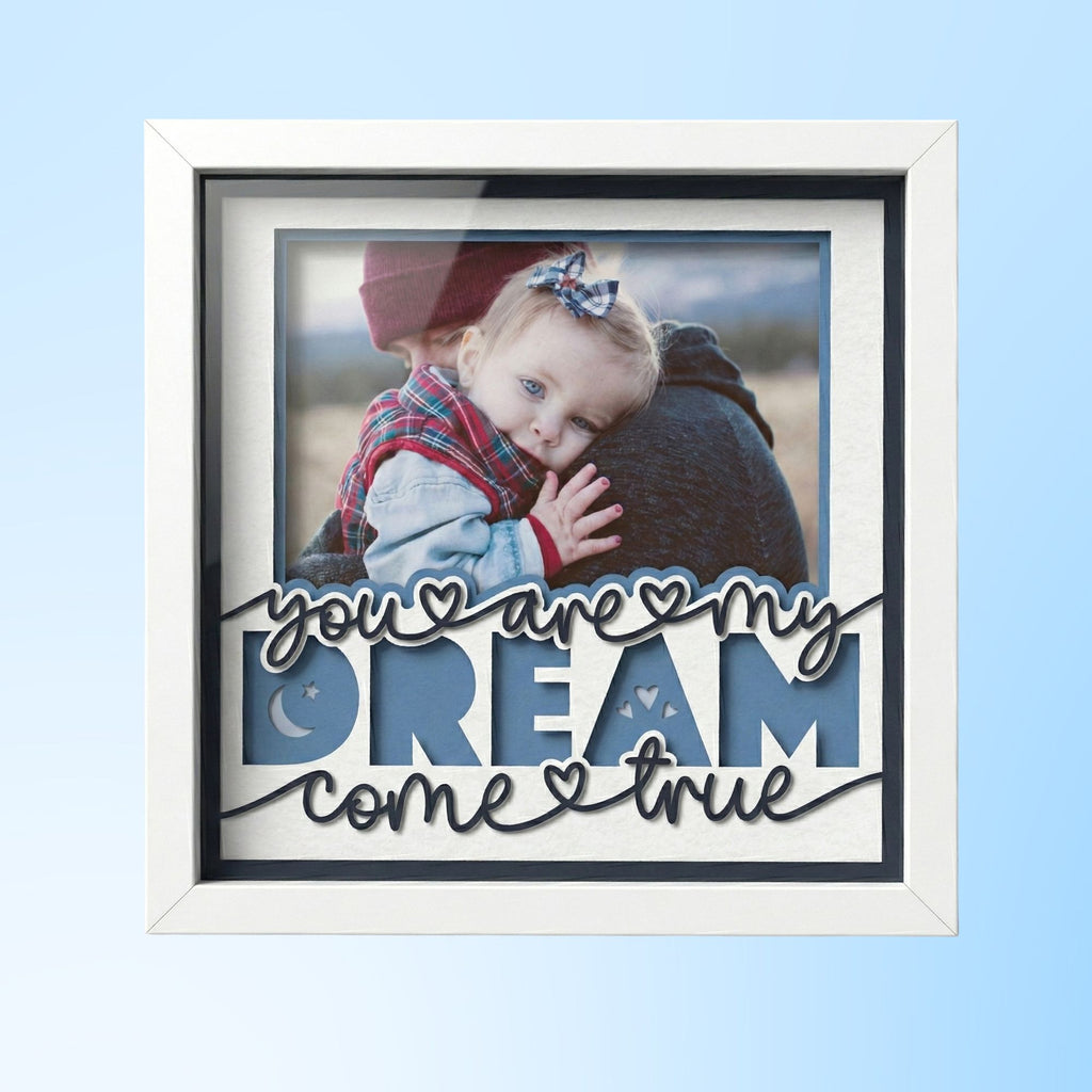 You Are My Dream Come True Photo Frame Kit