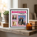 Remember When Photo Frame - The Caring Creative