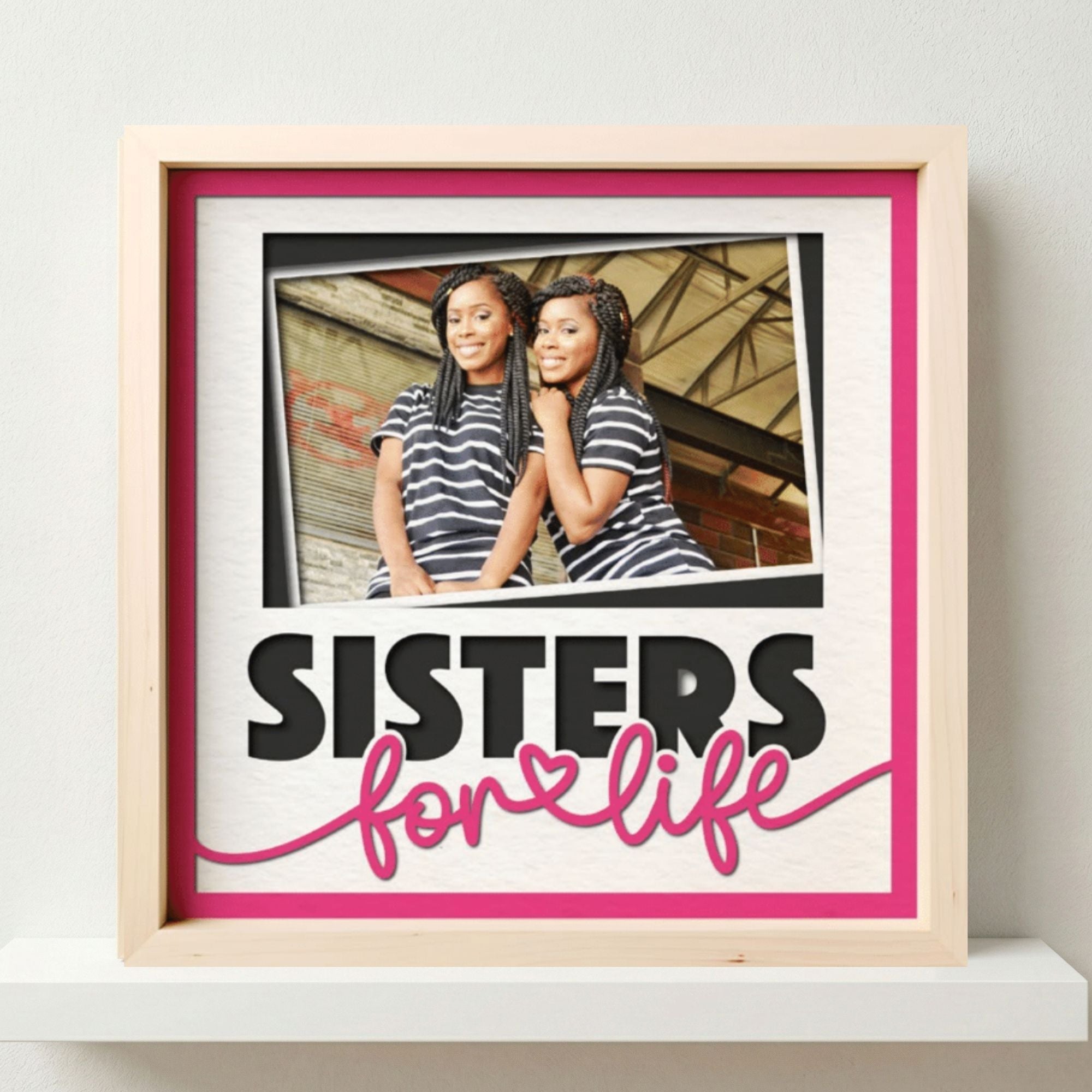 Sisters For Life Photo Frame - The Caring Creative