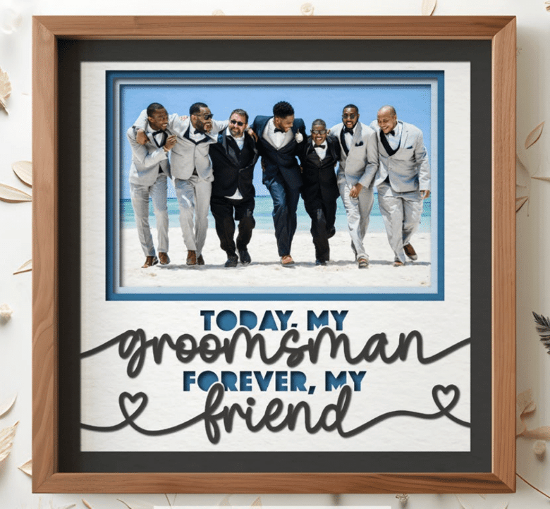 Today My Groomsman Forever My Friend Photo Frame - The Caring Creative