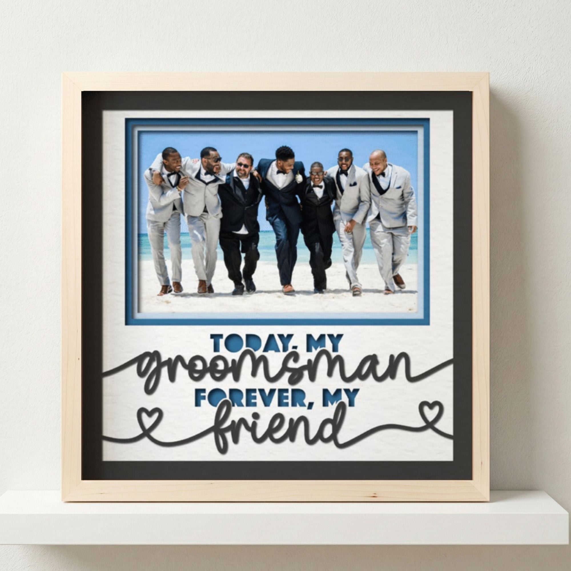 Today My Groomsman Forever My Friend Photo Frame - The Caring Creative