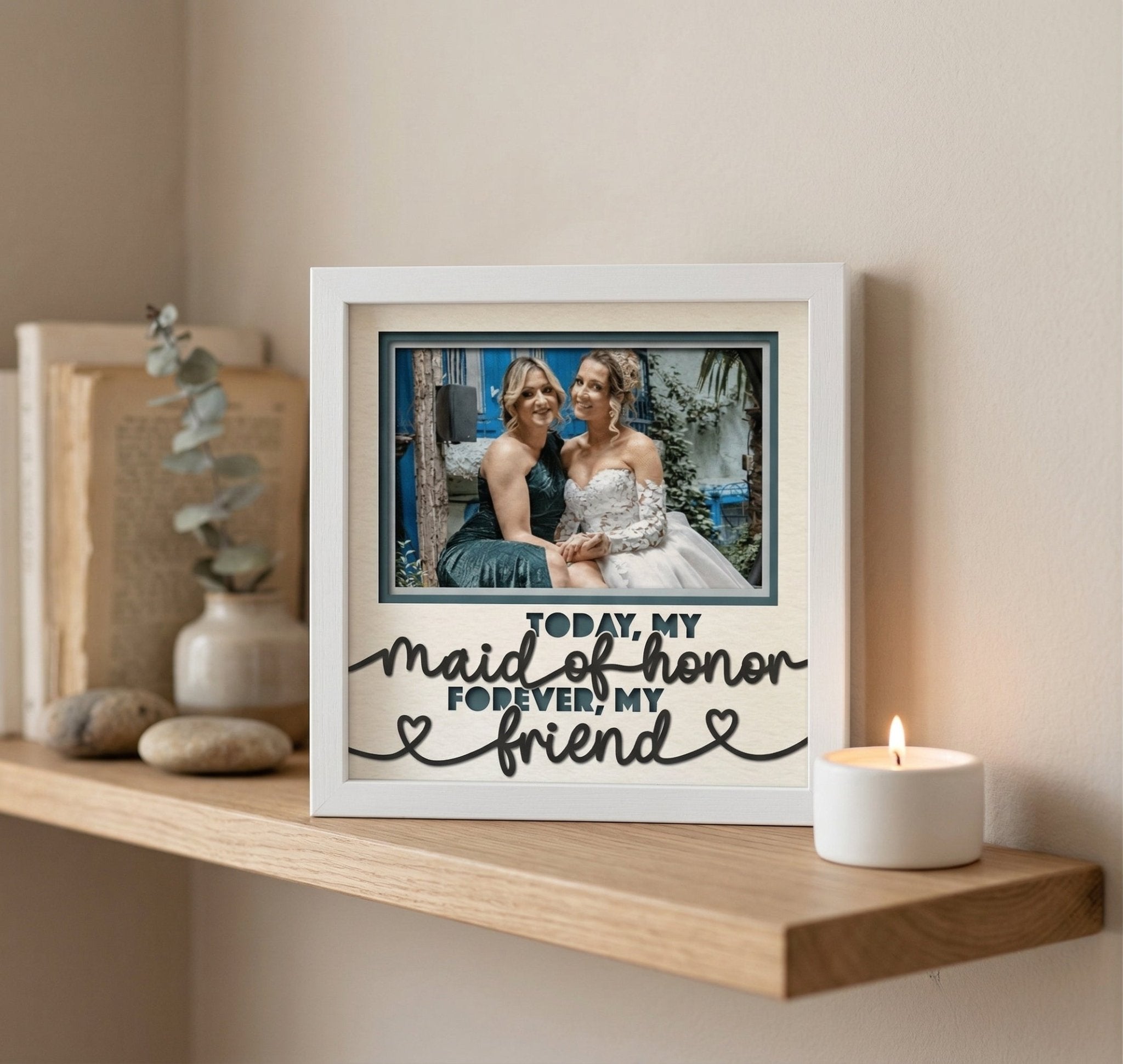Today My Maid of Honor Forever My Friend Photo Frame - The Caring Creative