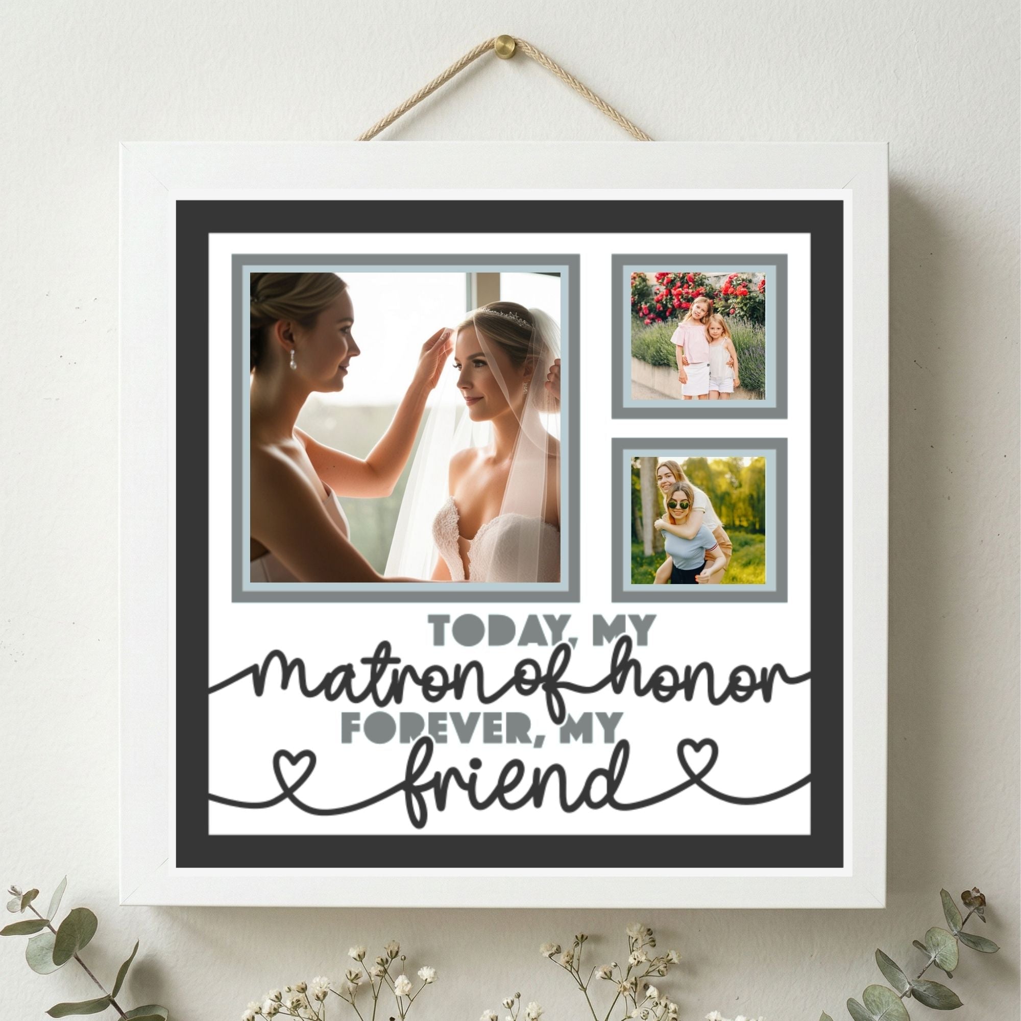 Today My Matron of Honor Forever My Friend Photo Frame - The Caring Creative