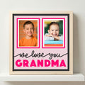 We Love You Grandma Photo Frame - The Caring Creative