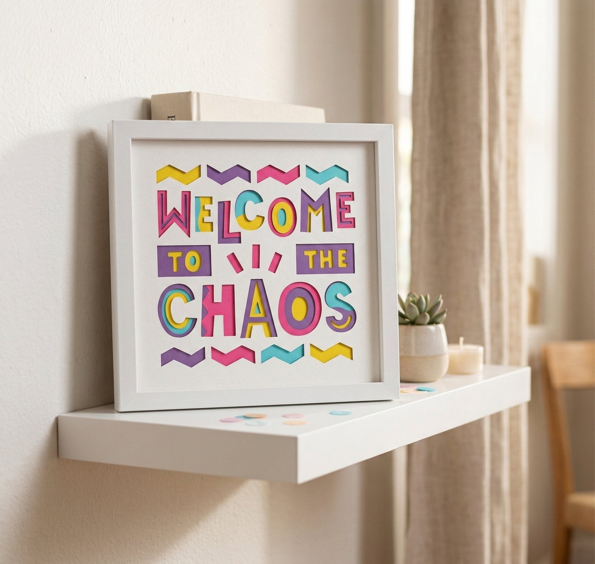 Welcome To The Chaos Photo Frame - The Caring Creative
