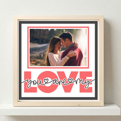 You Are My Love Photo Frame - The Caring Creative