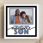 You Are One Awesome Son Photo Frame - The Caring Creative